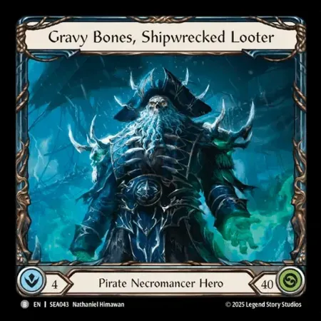 難破船の略奪者、グレイビィ・ボーンズ