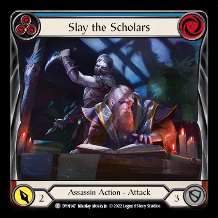 Slay the Scholars