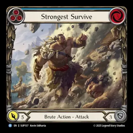 生き抜くのは強者のみ